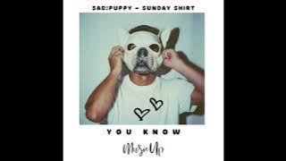 Sad Puppy x Sunday Shirt - You Know