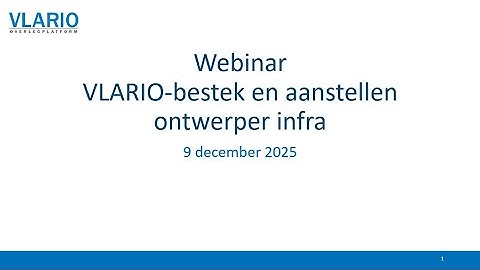 Webinar VLARIO-bestek en aanstellen ontwerper Infra i.s.m. OVIO
