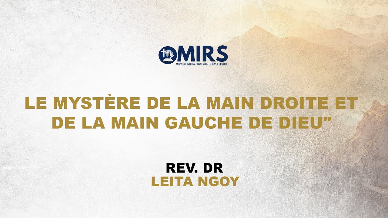 MIRS EL BETHEL TV Dr. Leita Ngoy Le Mystère de la Main droite et