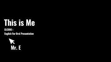 Self Introduction Video - ELC590