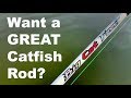 Are You Looking for a GREAT CATFISH ROD?