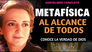 METAFÍSICA AL ALCANCE DE TODOS Conny Méndez  ✨AUDIOLIBRO  voz humana Real VIVE EN PAZ
