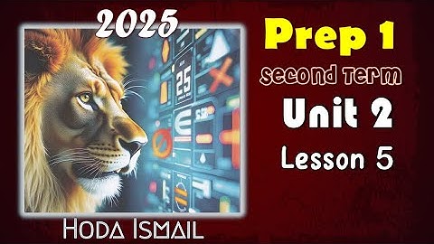 Prep1 : Math | Term 2 | Unit 2 - Lesson 5 (Dividing an algebraic expression by algebraic expression)