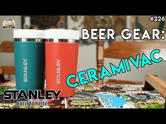 Match Made in Heaven: Stanley Brand Brings Ceramivac™ Technology to Beer  and Spirits Category