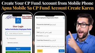 CP fund account kaise banaye | How to create cp fund account for kpk employees