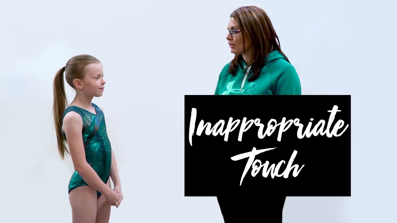 Inappropriate Touch -  Keeping Gymnasts Safe