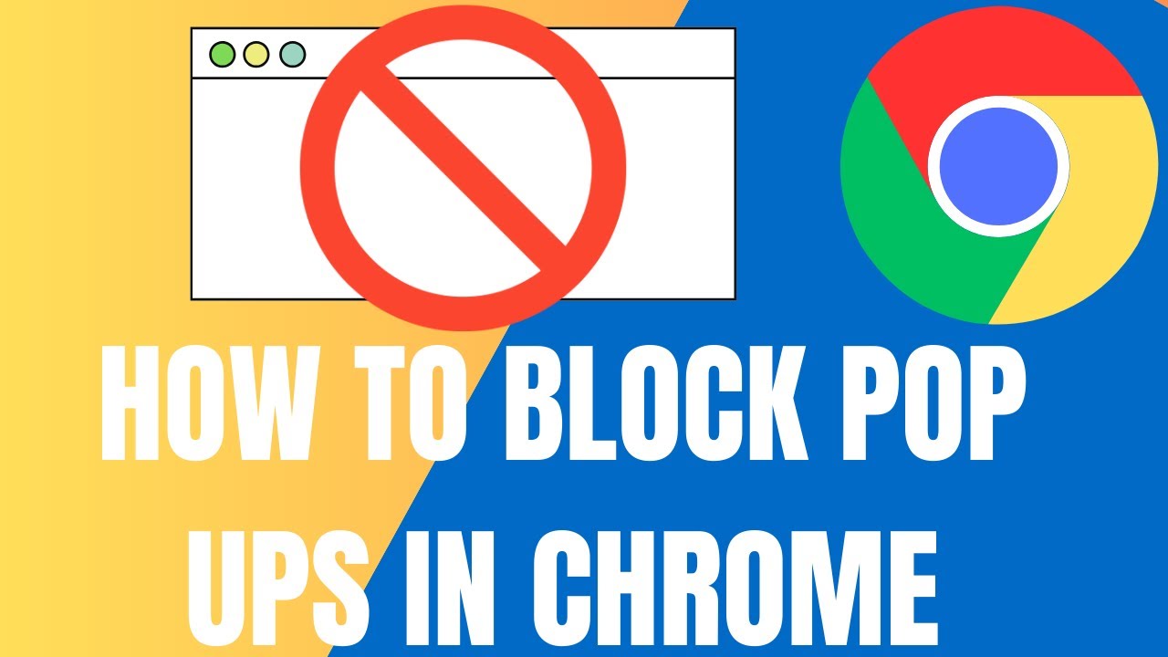 How to Block Pop Ups in Google Chrome (2024) YouTube