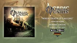 Nordic Union - When Death is Calling (Official Audio)