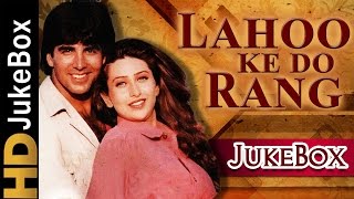 Lahoo Ke Do Rang 1997 | Full Video Songs Jukebox | Akshay Kumar, Karisma Kapoor