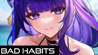 Nightcore - Bad Habits (Clouded Ft. Ameline) - Lyrics