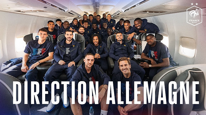Euro 2024 : les Bleus sont en Allemagne
