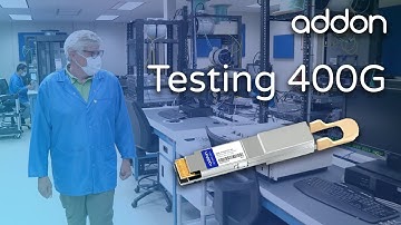How To Test 400G Optical Transceivers | AddOn Networks