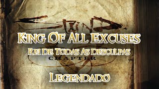 Staind - King Of All Excuses | Legendado Pt-Br