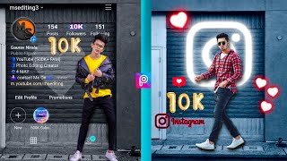 Instagram 10k Followers Photo Editing | 10k Photo Editing PicsArt Photo  Editing | Instagram Editing - YouTube