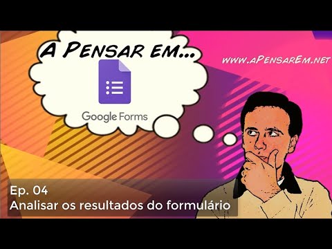 Google Forms 4 – Analisar os resultados do formulário