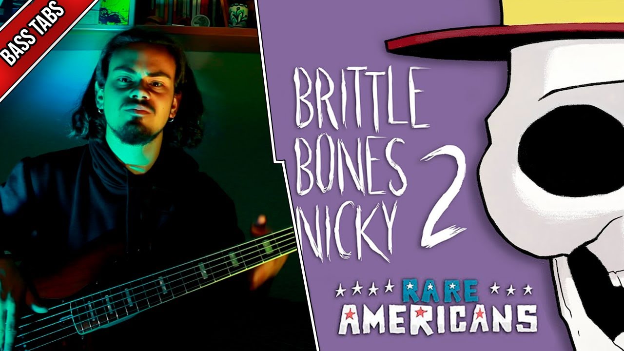 Bones nicky. Brittle Bones Nicky 2. Rare Americans brittle Bones Nicky. Brittle Bones Nicky Ноты. Rare Americans.