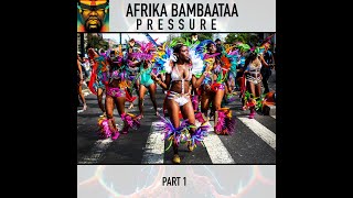 Afrika Bambaataa Pressure Part 1 Soca House Music