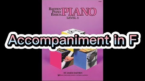 #16: Accompaniment in F (Page 18), Bastien Piano Basics Level 1