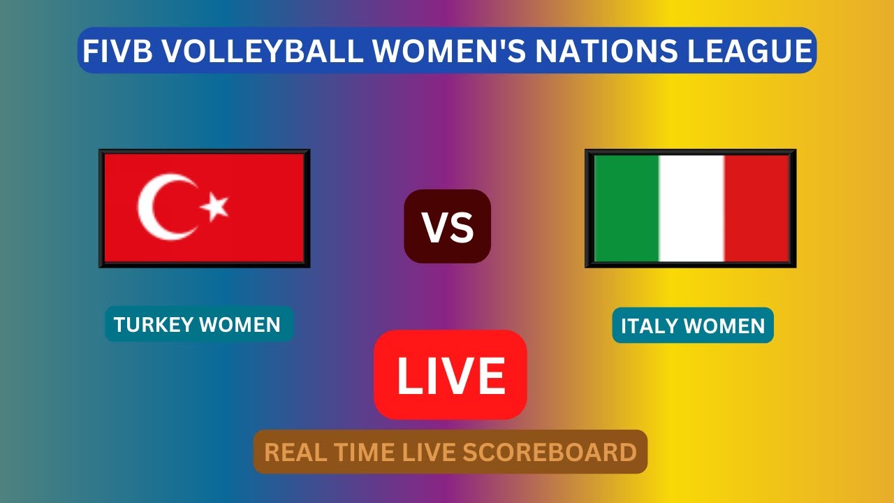 Italy Vs Turkey LIVE Score UPDATE Today VNL 2023 FIVB Volleyball Womens Nations League Jun 03 2023