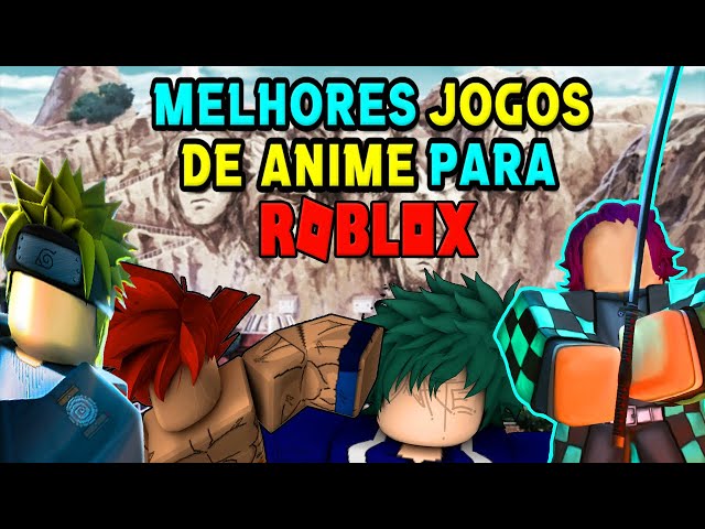 JOGOS DE ANIMES PARA ROBLOX DESCONHECIDOS ! 