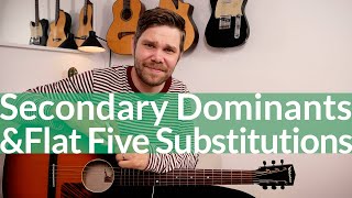 Secondary Dominants & Flat Five Substitution (Guitar Lesson with Emil Ernebro)