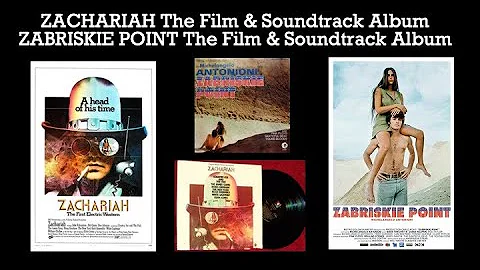 ZACHARIAH The Film and Soundtrack ,Zabriskie Point...