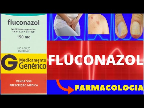 FLUCONAZOL - PARA QUE SERVE, COMO TOMAR, COMO FUNCIONA, EFEITOS COLATERAIS - FARMACOLOGIA