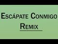 WISIN ESCÁPATE CONMIGO LETRA REMIX |FEAT Ozuna Bad Bunny De La Ghetto Arcángel Noriel Almighty |