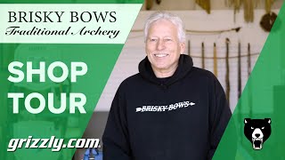 Thumbnail image for Grizzly Shop Tour | Brisky Bows - Traditional Archery