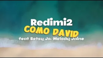 COMO DAVID-REDIMI2, feat Betsy Jo, Melody Jaine-LETRA|PA' QUE LO CANTES COMO DAVID-REDIMI2, feat Betsy Jo, Melody Jaine-LETRA|PA' QUE LO CANTES