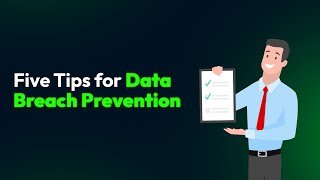 Five Tips for Data Breach Prevention