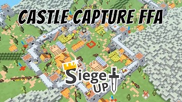 Castle Capture FFA Custom Map - Siege Up!