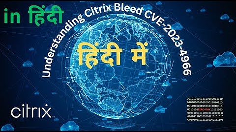 Citrix Bleed Attack | in HINDI | in हिंदी | CVE-2023-4966