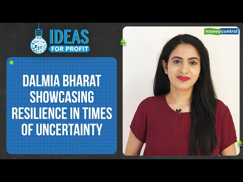 Here's Why Dalmia Bharat Is A Good Long-Term Pick Despite Hazy Macro-environment | Ideas For Profit