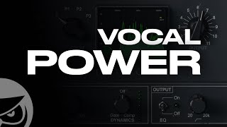How to Make Powerful Vocals