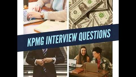 KPMG Interview Questions