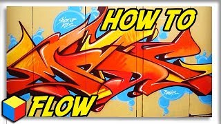How To Graffiti : FLOW - All You Need To Know
