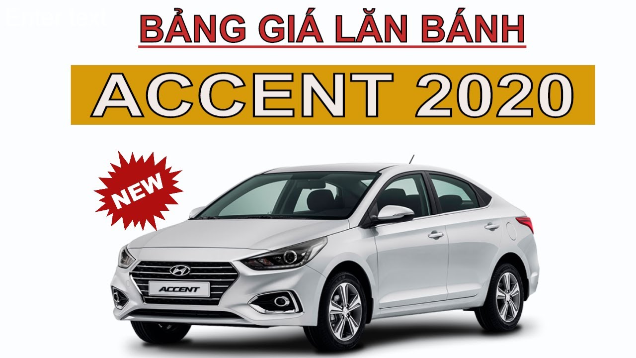 Đánh giá chi tiết Accent 2020  Giá xe Hyundai Accent 2020 mới