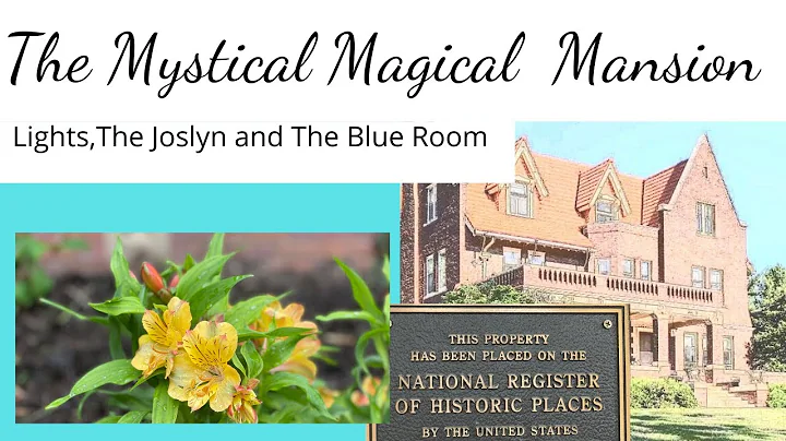 Something New in our Historic Home in Omaha, Nebraska. Let's Travel to Joslyn Castle!