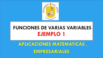 Funciones de varias Variables Ejemplo 1