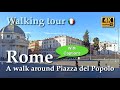 Rome | A walk around Piazza del Popolo, Italy【Walking Tour】With Captions - 4K