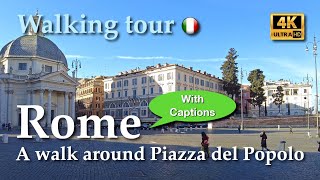 Rome | A walk around Piazza del Popolo, Italy【Walking Tour】With Captions - 4K