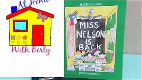 Storytime with Berly: Miss Nelson is Back by Harry...