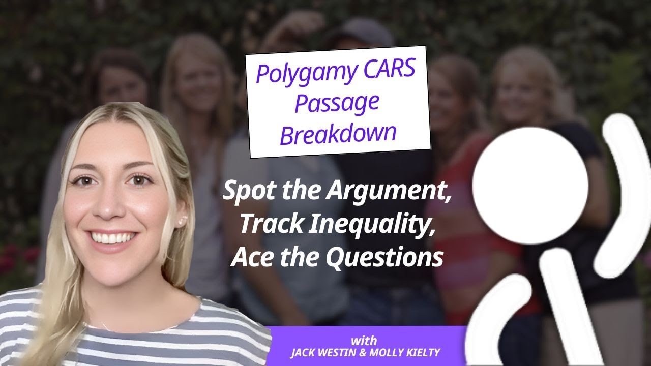 Polygamy CARS Passage Breakdown: Spot the Argument, Track Inequality, Ace the Questions