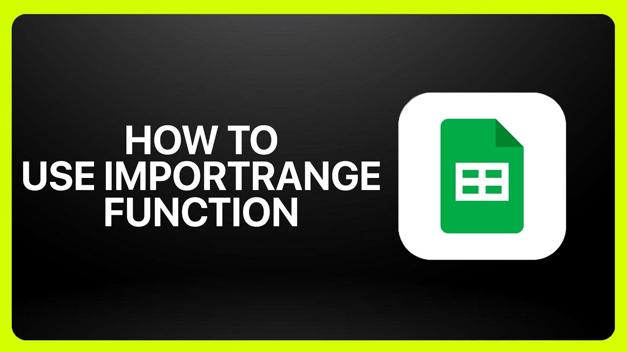 How To Use IMPORTRANGE Function In Google Sheets 2025! Tutorial - YouTube