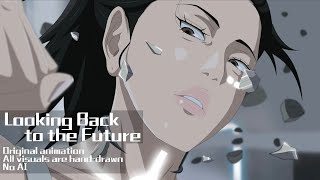 original animation：Looking Back to the Future#anime #donghua #original #animation 