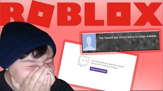 ROBLOX IS SHUTTING DOWN MY CHANNEL