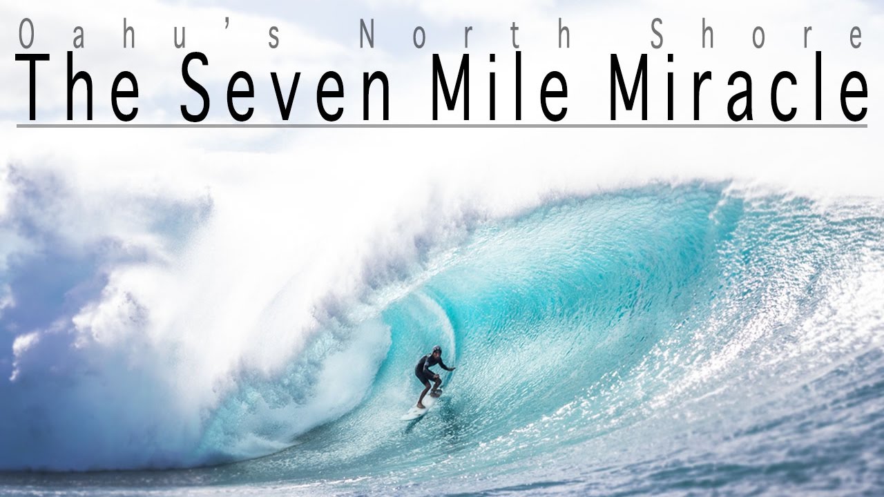 Oahu's North Shore The Seven Mile Miracle YouTube