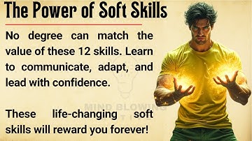 12 Soft Skills That Pay You FOREVER  🔥 || Life-Changing Skills for Success || Listening Practice ✅