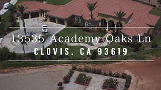 13535 Academy Oaks Lane Clovis, CA 93619